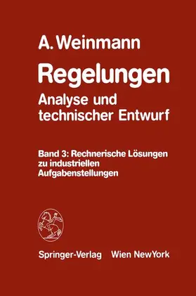 Weinmann |  Regelungen Analyse und technischer Entwurf | Buch |  Sack Fachmedien