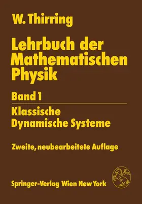 Thirring |  Lehrbuch der Mathematischen Physik | Buch |  Sack Fachmedien