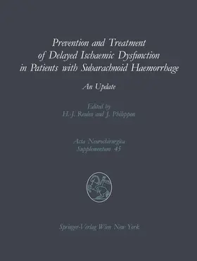 Reulen / Philippon | Prevention and Treatment of Delayed Ischaemic Dysfunction in Patients with Subarachnoid Haemorrhage | Buch | 978-3-211-82096-4 | sack.de