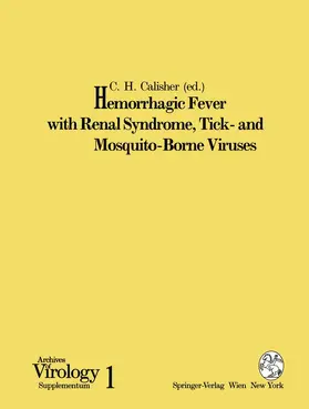 Calisher |  Hemorrhagic Fever with Renal Syndrome, Tick- and Mosquito-Borne Viruses | Buch |  Sack Fachmedien