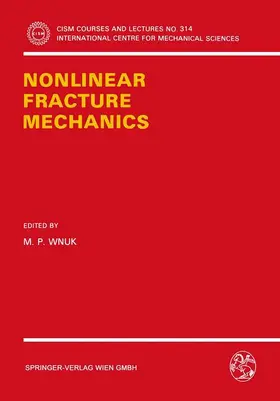 Wnuk |  Nonlinear Fracture Mechanics | Buch |  Sack Fachmedien