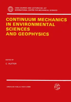 Hutter |  Continuum Mechanics in Environmental Sciences and Geophysics | Buch |  Sack Fachmedien