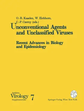 Kaaden / Eichhorn / Czerny |  Unconventional Agents and Unclassified Viruses | Buch |  Sack Fachmedien