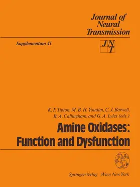 Tipton / Youdim / Lyles |  Amine Oxidases: Function and Dysfunction | Buch |  Sack Fachmedien