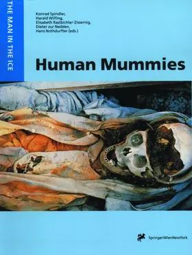 Spindler / Wilfing / Nothdurfter |  Human Mummies | Buch |  Sack Fachmedien