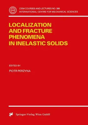 Perzyna |  Localization and Fracture Phenomena in Inelastic Solids | Buch |  Sack Fachmedien