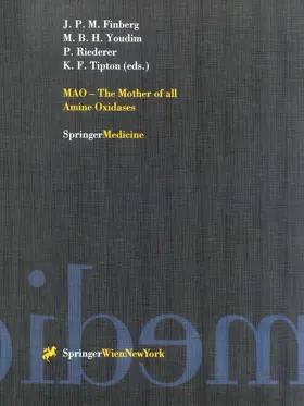 Finberg / Youdim / Riederer |  MAO - The Mother of all Amine Oxidases | Buch |  Sack Fachmedien
