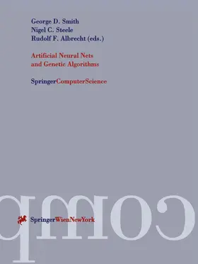 Smith / Albrecht / Steele |  Artificial Neural Nets and Genetic Algorithms | Buch |  Sack Fachmedien
