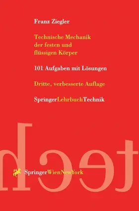 Ziegler |  Technische Mechanik der festen und flüssigen Körper | Buch |  Sack Fachmedien