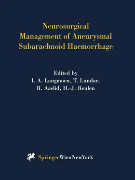 Langmoen / Reulen / Lundar |  Neurosurgical Management of Aneurysmal Subarachnoid Haemorrhage | Buch |  Sack Fachmedien