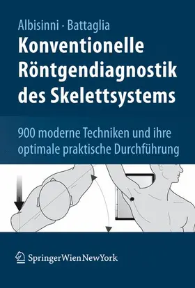 Albisinni / Battaglia | Konventionelle Röntgendiagnostik des Skelettsystems | Buch | 978-3-211-83505-0 | sack.de