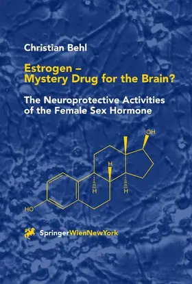 Behl | Estrogen - Mystery Drug for the Brain? | Buch | 978-3-211-83539-5 | sack.de