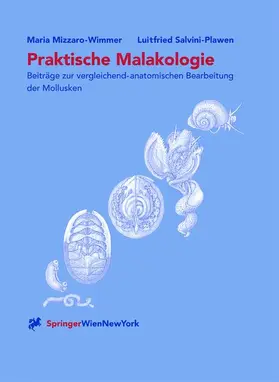 Salvini-Plawen / Mizzaro-Wimmer |  Praktische Malakologie | Buch |  Sack Fachmedien