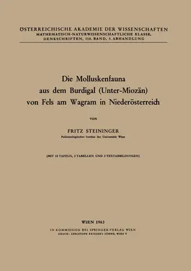 Steininger |  Die Molluskenfauna aus dem Burdigal (Unter-Miozän) von Fels am Wagram in Niederösterreich | Buch |  Sack Fachmedien