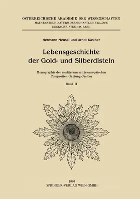 Kästner / Meusel |  Lebensgeschichte der Gold- und Silberdisteln Monographie der mediterran-mitteleuropäischen Compositen-Gattung Carlina | Buch |  Sack Fachmedien