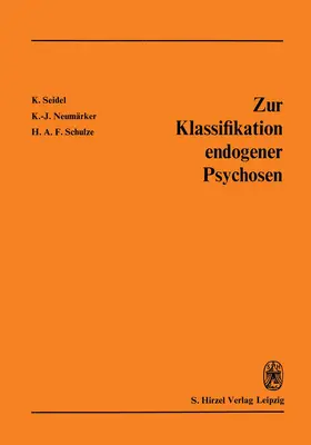 Neumärker | Zur Klassifikation endogener Psychosen | Buch | 978-3-211-95828-5 | sack.de