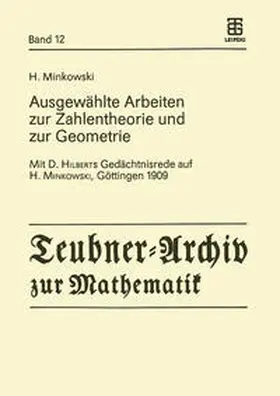 Minkowski / Weissbach / Krätzel |  Ausgewählte Arbeiten zur Zahlentheorie und zur Geometrie | Buch |  Sack Fachmedien