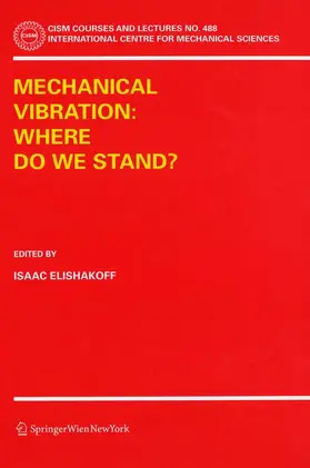 Elishakoff |  Mechanical Vibration: Where Do We Stand? | Buch |  Sack Fachmedien