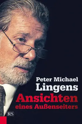 Lingens |  Ansichten eines Außenseiters | Buch |  Sack Fachmedien