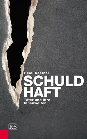 Kastner |  Schuld-Haft | eBook | Sack Fachmedien