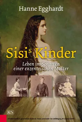 Egghardt |  Sisi's Kinder | eBook | Sack Fachmedien