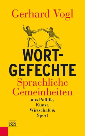 Vogl |  Wort-Gefechte | eBook | Sack Fachmedien