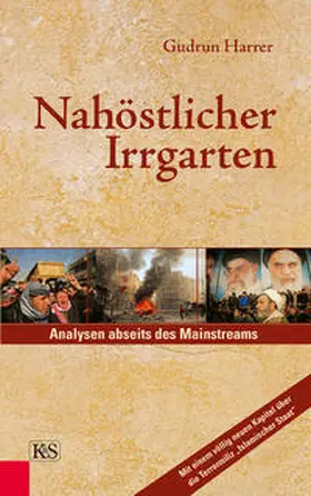 Harrer |  Nahöstlicher Irrgarten | Buch |  Sack Fachmedien