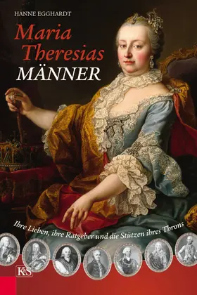 Egghardt |  Maria Theresias Männer | eBook | Sack Fachmedien
