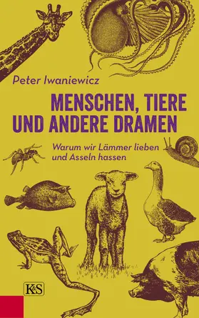 Iwaniewicz |  Menschen, Tiere und andere Dramen | eBook | Sack Fachmedien