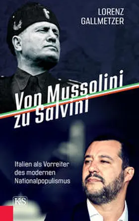 Gallmetzer |  Von Mussolini zu Salvini | Buch |  Sack Fachmedien