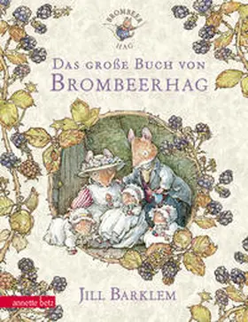 Barklem |  Das große Buch von Brombeerhag | Buch |  Sack Fachmedien