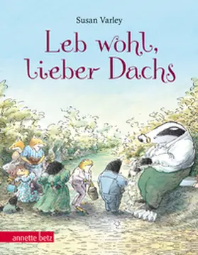 Varley |  Leb wohl, lieber Dachs | Buch |  Sack Fachmedien