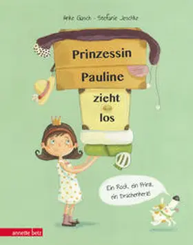 Gasch |  Prinzessin Pauline zieht los | Buch |  Sack Fachmedien