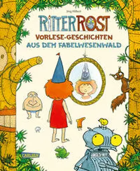Hilbert |  Ritter Rost Vorlese-Geschichten aus dem Fabelwesenwald | Buch |  Sack Fachmedien