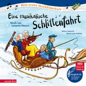 Janisch |  Eine musikalische Schlittenfahrt (Mein erstes Musikbilderbuch mit CD und zum Streamen) | Buch |  Sack Fachmedien