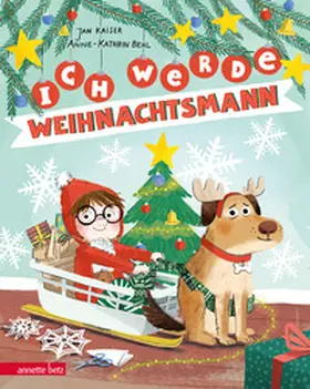 Kaiser / Behl | Ich werde Weihnachtsmann | Buch | 978-3-219-11911-4 | www2.sack.de