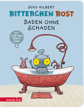 Hilbert |  Ritterchen Rost - Baden ohne Schaden: Pappbilderbuch (Ritterchen Rost) | Buch |  Sack Fachmedien
