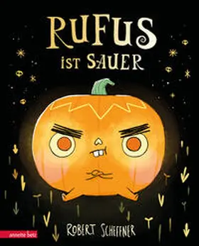 Scheffner |  Rufus ist sauer | Buch |  Sack Fachmedien