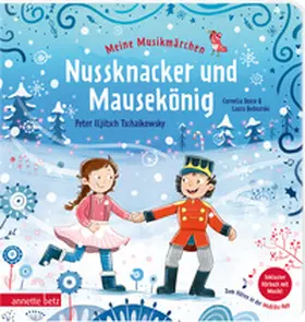 Boese |  Meine Musikmärchen: Nussknacker und Mausekönig - Musikalische Früherziehung mit Märchen: Musik und Reime für erste Erfahrungen mit klassischer Musik. Pappbilderbuch für Kinder ab 3 Jahren | Buch |  Sack Fachmedien