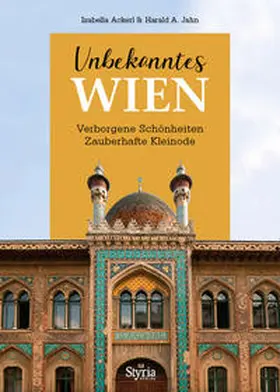 Ackerl / Jahn |  Unbekanntes Wien | Buch |  Sack Fachmedien