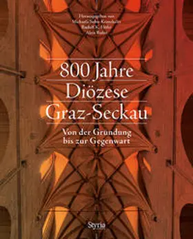 Diözese Graz-Seckau / Sohn-Kronthaler / Höfer |  800 Jahre Diözese Graz-Seckau | Buch |  Sack Fachmedien