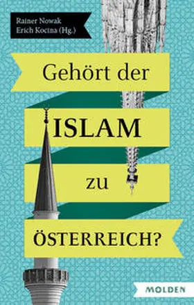 Nowak / Kocina |  Gehört der Islam zu Österreich? | Buch |  Sack Fachmedien