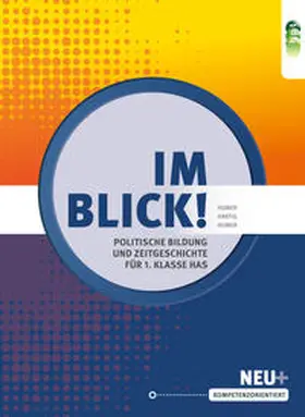 Hartig / Humer |  Im Blick! Politische Bildung und Zeitgeschichte für die 1. Klasse an Handelsschulen | Buch |  Sack Fachmedien