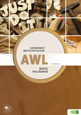 Kitzwögerer |  AWL Modul Holzberufe | Buch |  Sack Fachmedien
