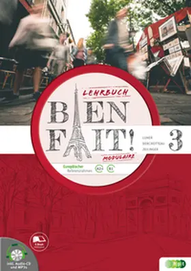 Berchotteau / Luner / Zeilinger |  Bien fait! MODULAIRE 3, Lehrbuch inkl. Audio-CD | Buch |  Sack Fachmedien