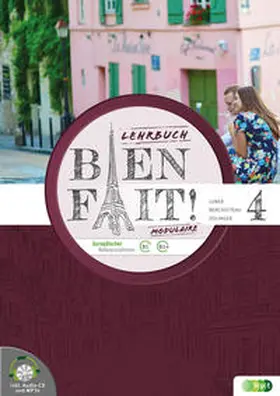 Berchotteau / Luner / Zeilinger |  Bien fait! MODULAIRE 4, Lehrbuch inkl. Audio-CD | Buch |  Sack Fachmedien