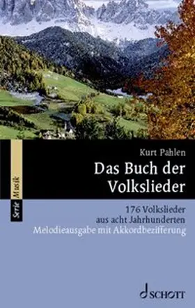 Pahlen |  Das Buch der Volkslieder | Buch |  Sack Fachmedien