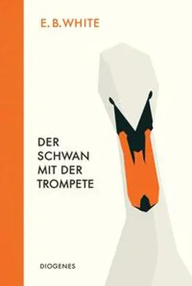 White |  Der Schwan mit der Trompete | Buch |  Sack Fachmedien
