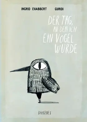 Chabbert / Nieto Guridi |  Der Tag, an dem ich ein Vogel wurde | Buch |  Sack Fachmedien