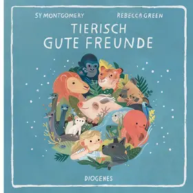 Montgomery / Green |  Tierisch gute Freunde | Buch |  Sack Fachmedien